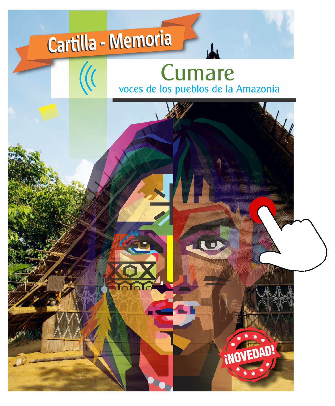 Memoria de las voces de los pueblos de la Amazonía – CUMARE