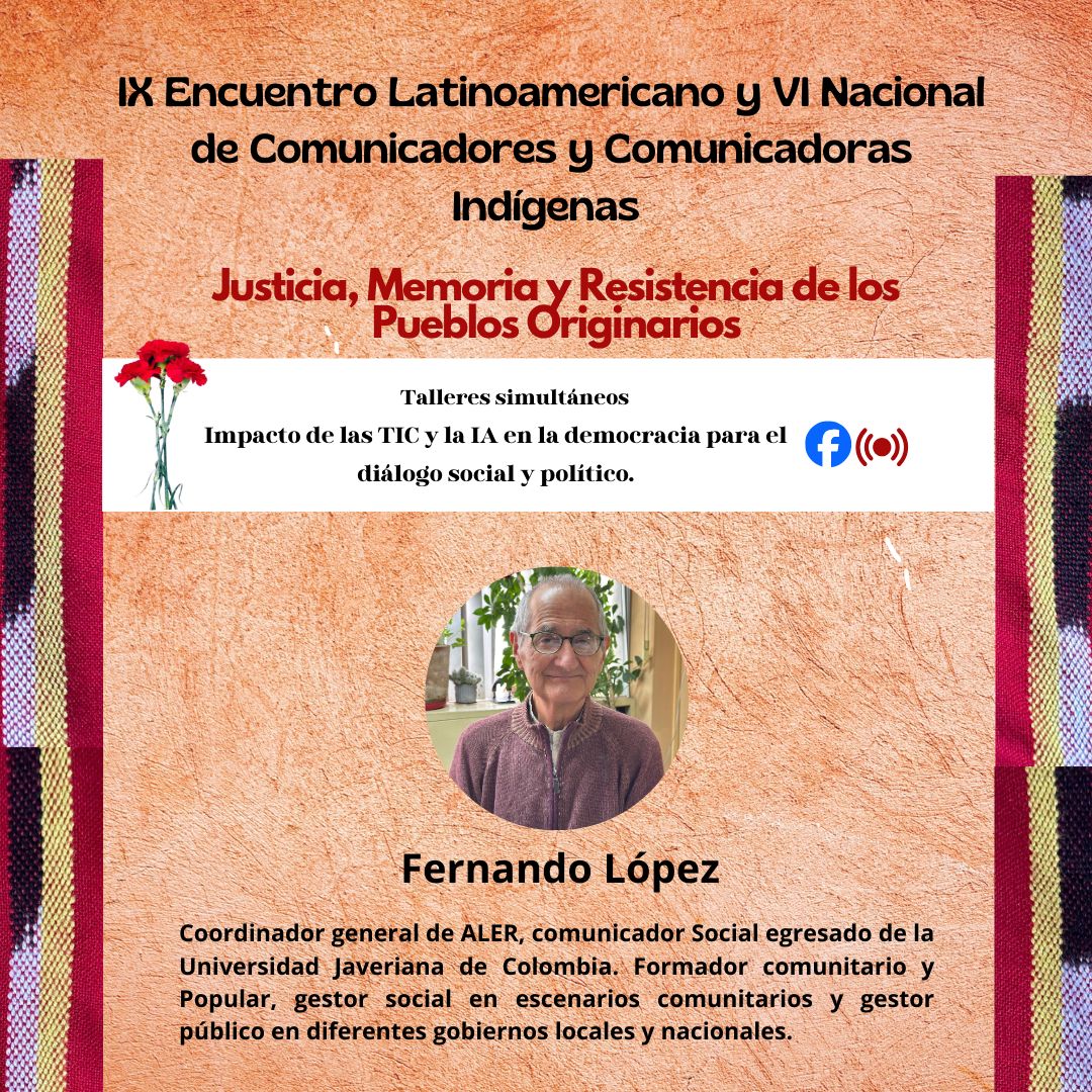 IX Encuentro Latinoamericano y VI Nacional de Comunicadores y Comunicadoras Indígenas