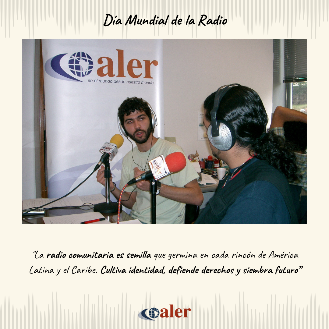 Día Mundial de la Radio, y ALER recordamos