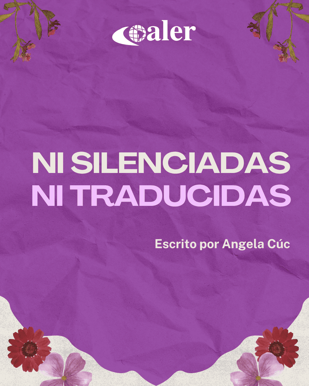 Ni silenciadas ni traducidas