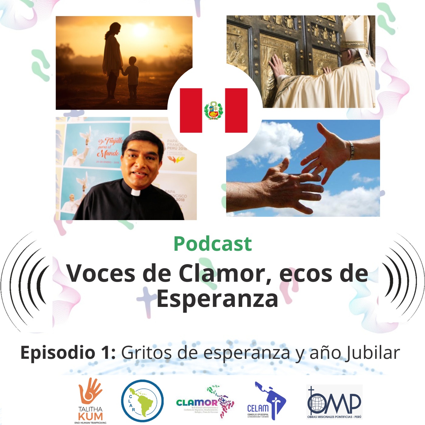 Podcast  “Voces de Clamor, ecos de Esperanza”