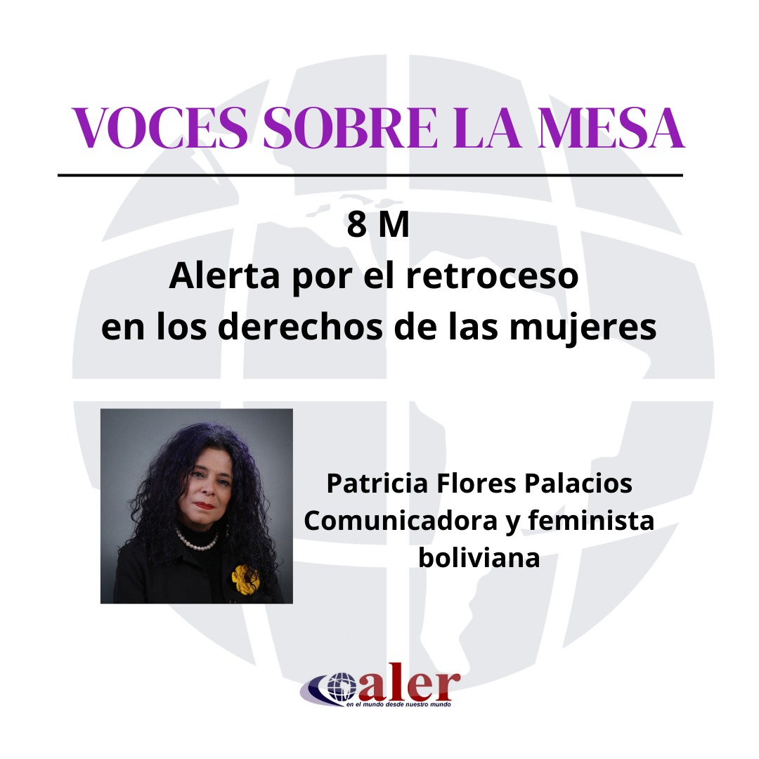 8M:  alerta por el retroceso de los derechos de las mujeres