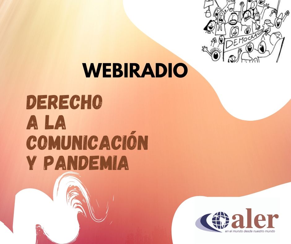 #Webiradio: Derecho a la comunicación y pandemia