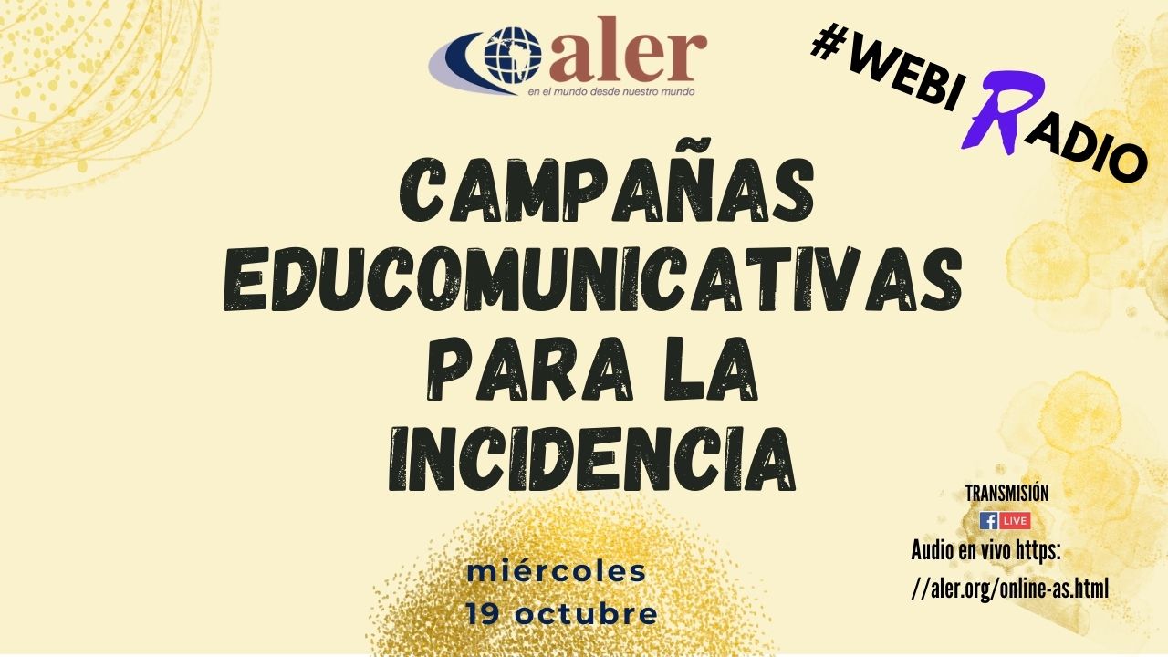 #WebiRadio Campañas educomunicativas para la incidencia