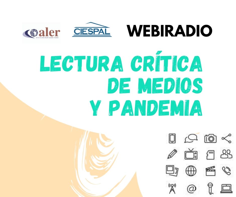 #Webiradio: Lectura crítica de medios y pandemia