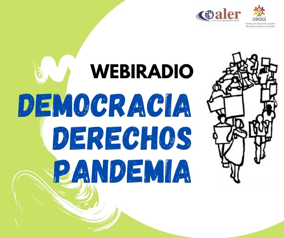 #Webiradio: Democracia, Derechos y Pandemia