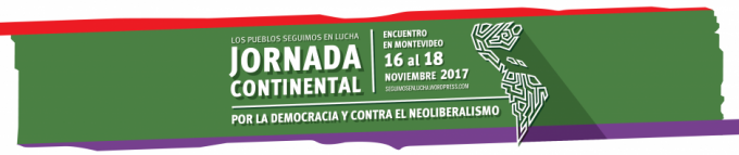 Uruguay: Hoy inicia Jornada Continental por la Democracia y contra el Neoliberalismo